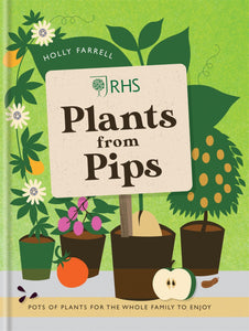 RHS Plants from Pips