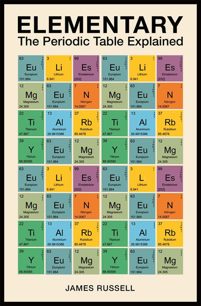 Elementary - The Periodic Table Explained