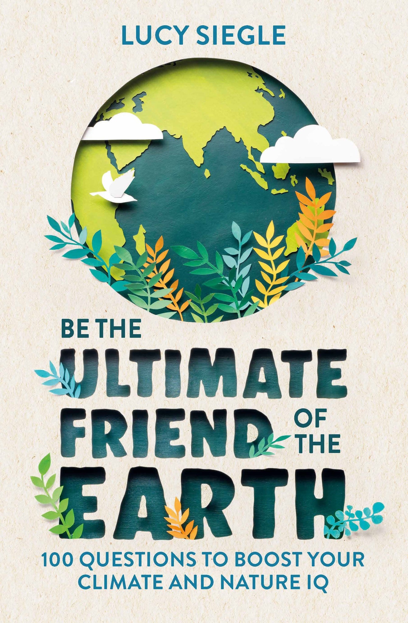 Be the Ultimate Friend of the Earth