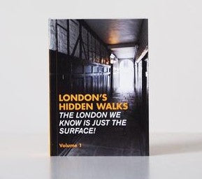 London's Hidden Walks Book Volume 1